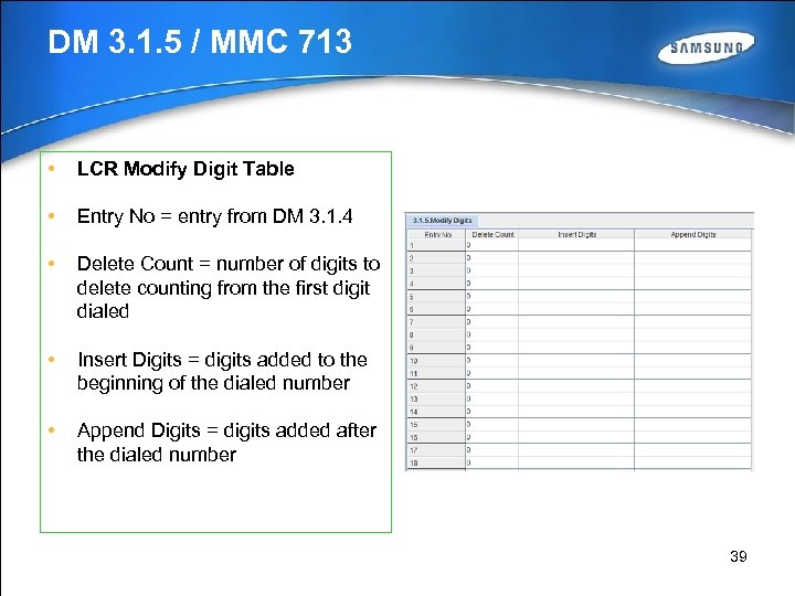 DM 3. 1. 5 / MMC 713 • LCR Modify Digit Table • Entry