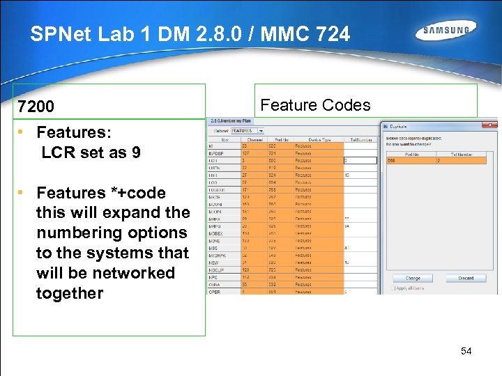 SPNet Lab 1 DM 2. 8. 0 / MMC 724 7200 Feature Codes •