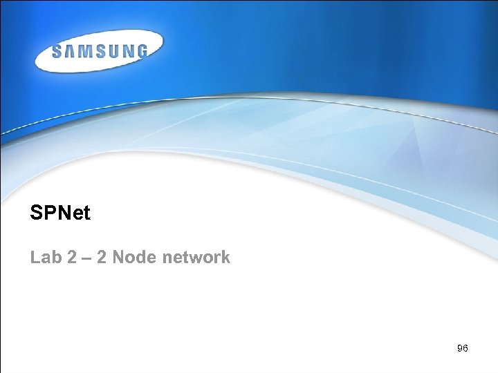 SPNet Lab 2 – 2 Node network 96 