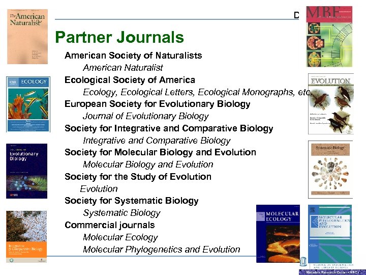 Dig. CCurr 2009 Partner Journals American Society of Naturalists American Naturalist Ecological Society of