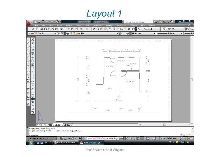Layout 1 Prof. ª Márcia Anaf Wagner 