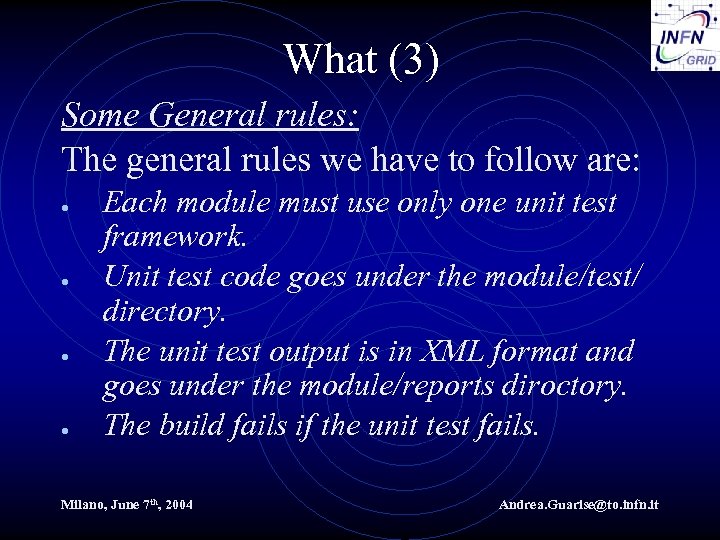 What (3) Some General rules: The general rules we have to follow are: ●