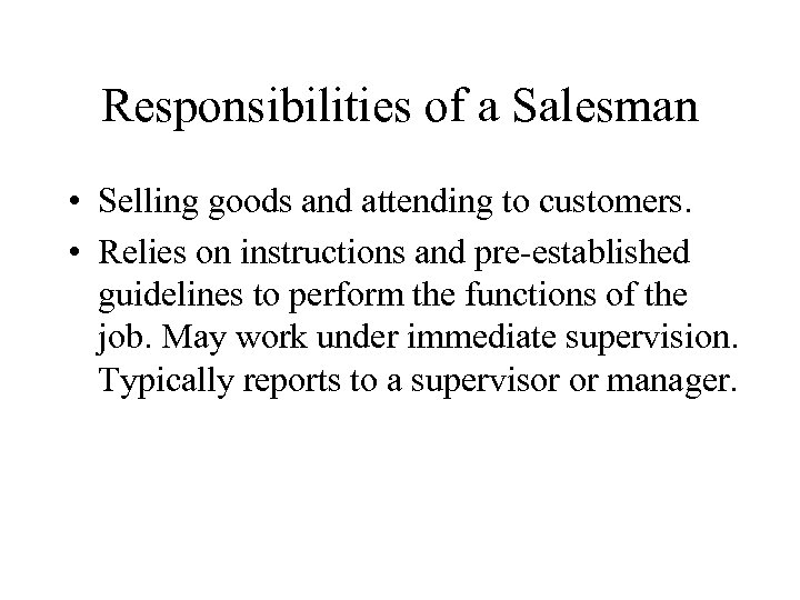 Responsibilities Of A Salesman