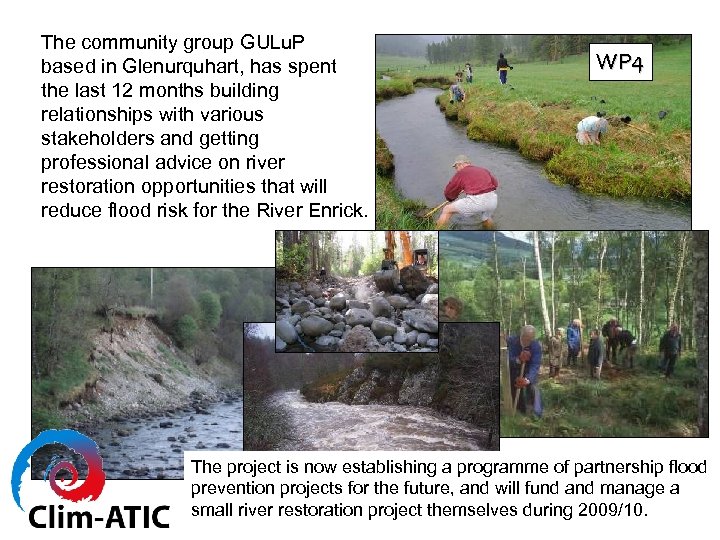 The community group GULu. P based in Glenurquhart, has spent the last 12 months