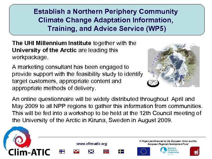 Establish a Northern Periphery Community Climate Change Adaptation Information, Training, and Advice Service (WP