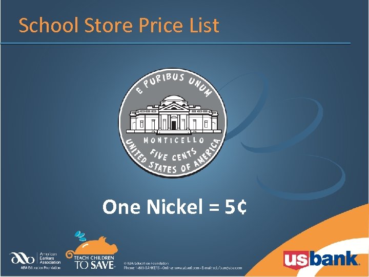 School Store Price List One Nickel = 5¢ 
