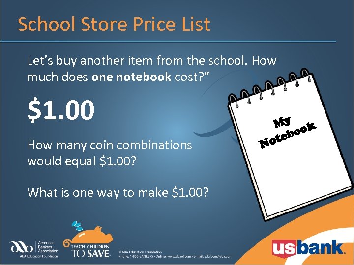 School Store Price List Let’s buy another item from the school. How much does