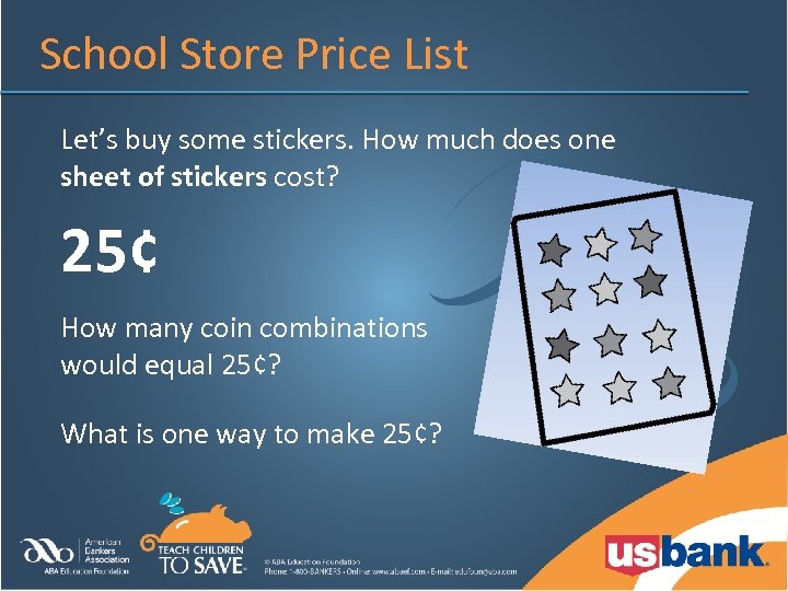 School Store Price List Let’s buy some stickers. How much does one sheet of
