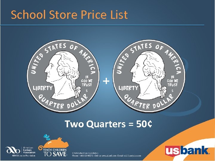 School Store Price List + Two Quarters = 50¢ 
