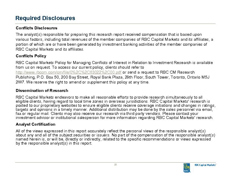 Required Disclosures Conflicts Disclosures The analyst(s) responsible for preparing this research report received compensation