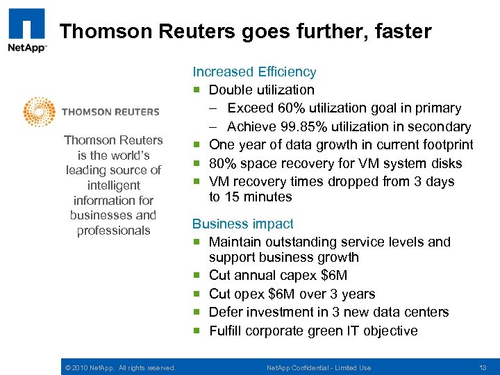 Thomson Reuters goes further, faster Thomson Reuters is the world’s leading source of intelligent