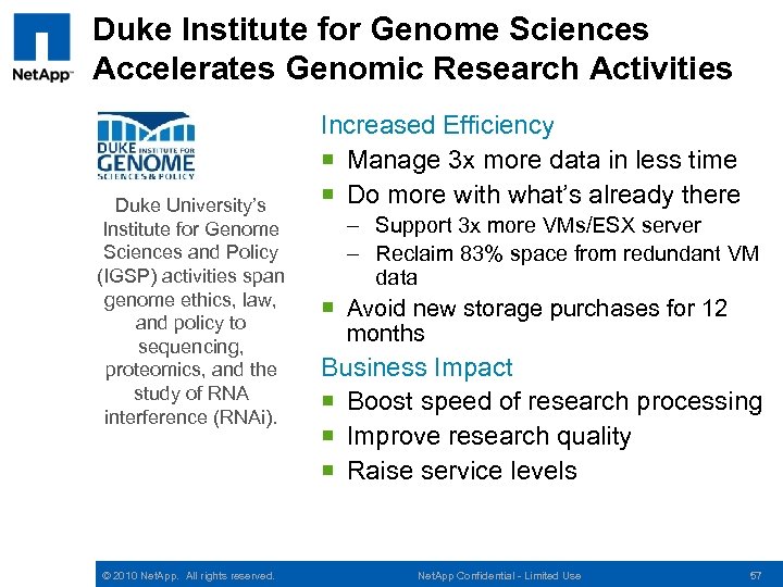 Duke Institute for Genome Sciences Accelerates Genomic Research Activities Duke University’s Institute for Genome