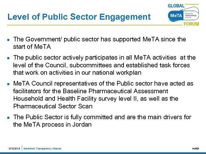 Level of Public Sector Engagement l l The Government/ public sector has supported Me.