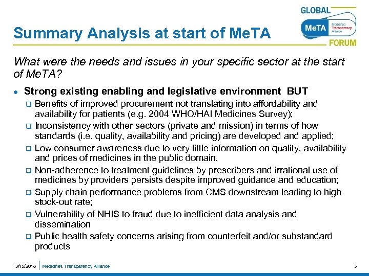 Summary Analysis at start of Me. TA What were the needs and issues in