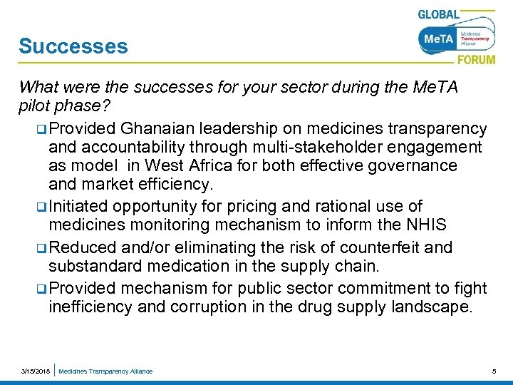 Successes What were the successes for your sector during the Me. TA pilot phase?