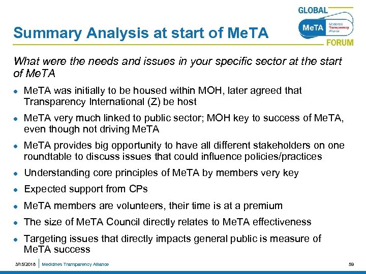 Summary Analysis at start of Me. TA What were the needs and issues in