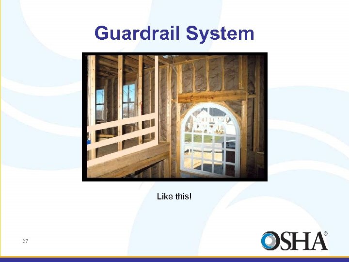 Guardrail System Like this! 67 