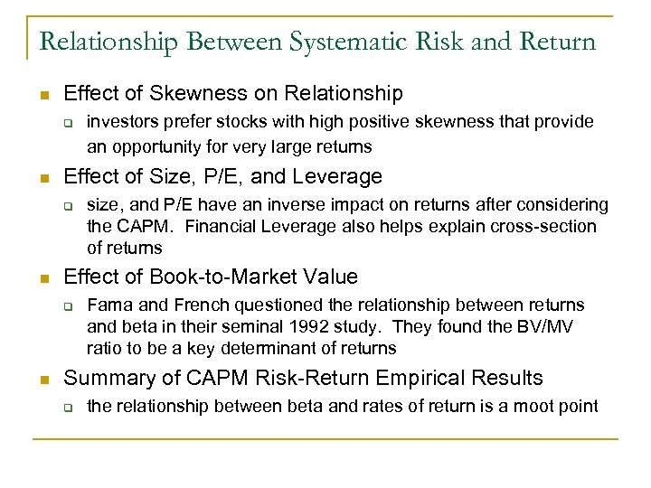 Relationship Between Systematic Risk and Return n Effect of Skewness on Relationship q n