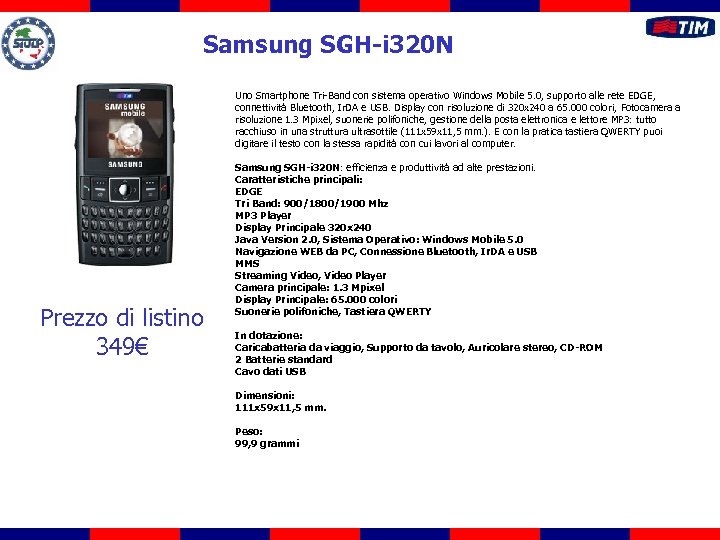 Samsung SGH-i 320 N Uno Smartphone Tri-Band con sistema operativo Windows Mobile 5. 0,
