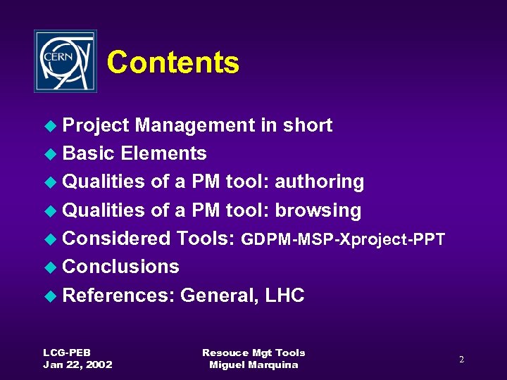 Contents u Project Management in short u Basic Elements u Qualities of a PM