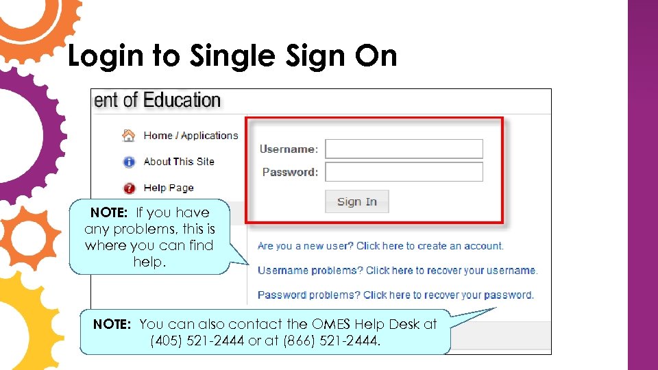 Login to Single Sign On NOTE: If you have any problems, this is where