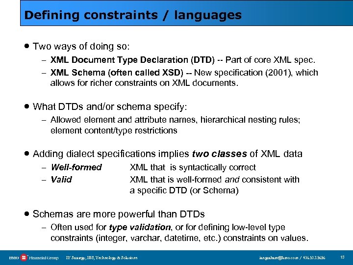 Defining constraints / languages · Two ways of doing so: – XML Document Type