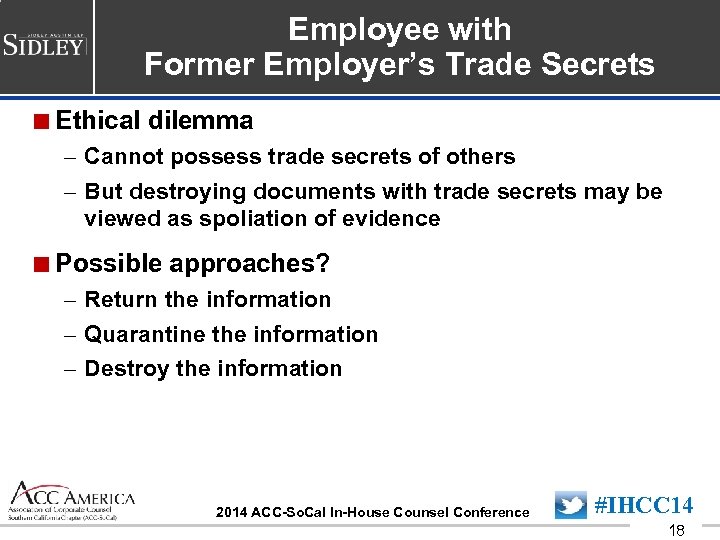 Employee with Former Employer’s Trade Secrets <Ethical dilemma – Cannot possess trade secrets of