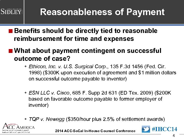 Reasonableness of Payment <Benefits should be directly tied to reasonable reimbursement for time and