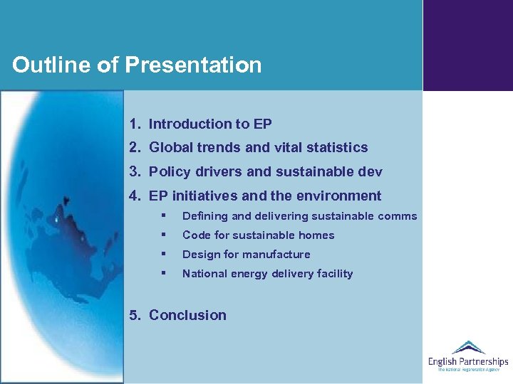 Outline of Presentation 1. Introduction to EP 2. Global trends and vital statistics 3.