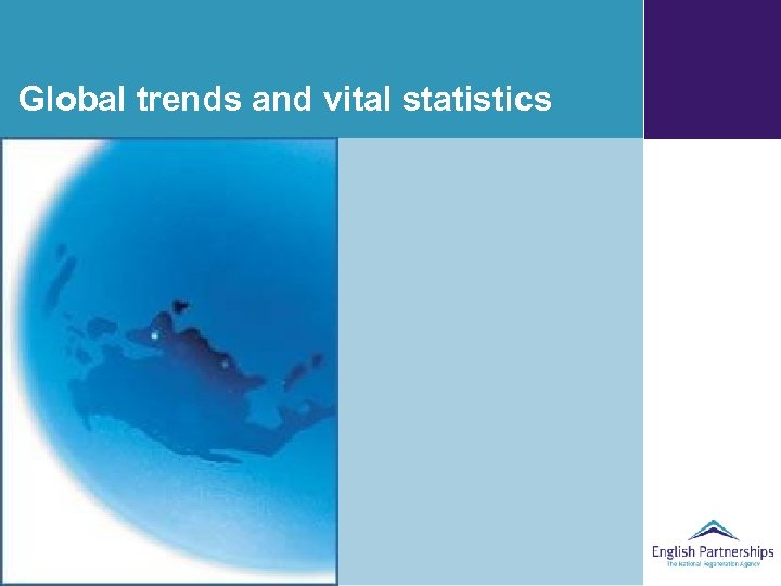 Global trends and vital statistics 