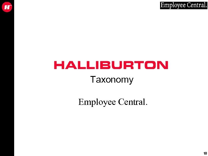 Taxonomy Employee Central. 18 