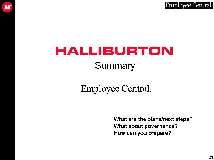 Summary Employee Central. What are the plans/next steps? What about governance? How can you