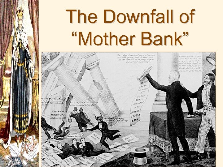 The Downfall of “Mother Bank” 