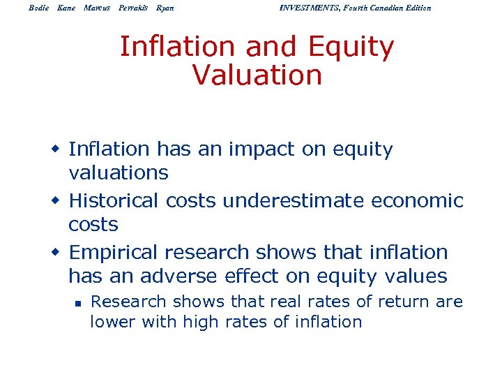 Bodie Kane Marcus Perrakis Ryan INVESTMENTS, Fourth Canadian Edition Inflation and Equity Valuation w