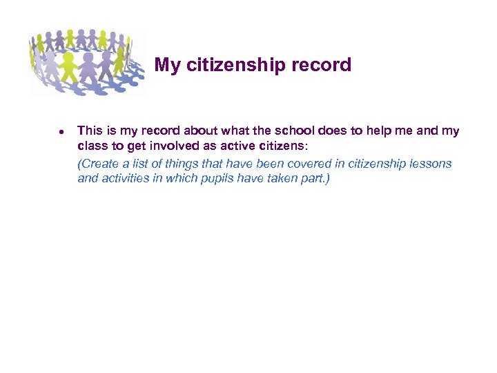 My citizenship record ● This is my record about what the school does to