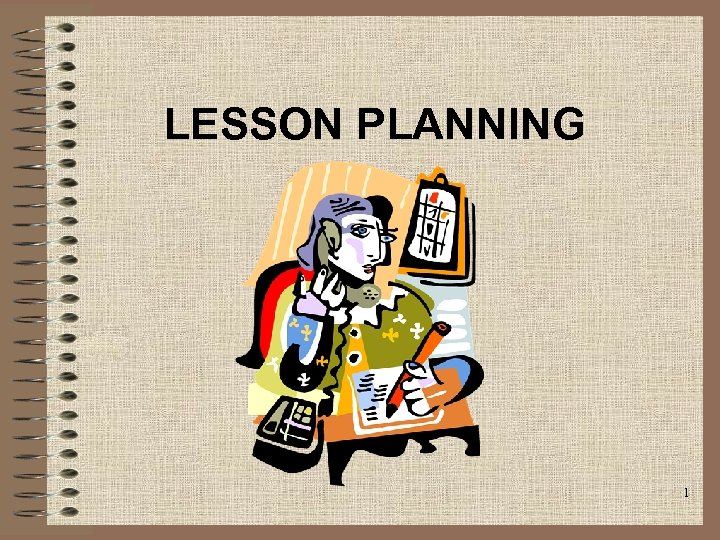 LESSON PLANNING 1 