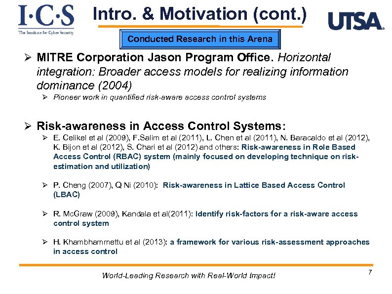 Intro. & Motivation (cont. ) Conducted Research in this Arena Ø MITRE Corporation Jason