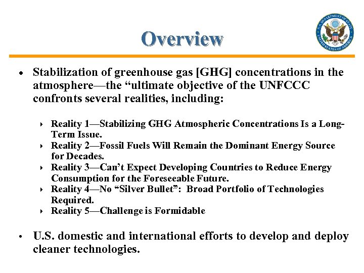 Overview · Stabilization of greenhouse gas [GHG] concentrations in the atmosphere—the “ultimate objective of