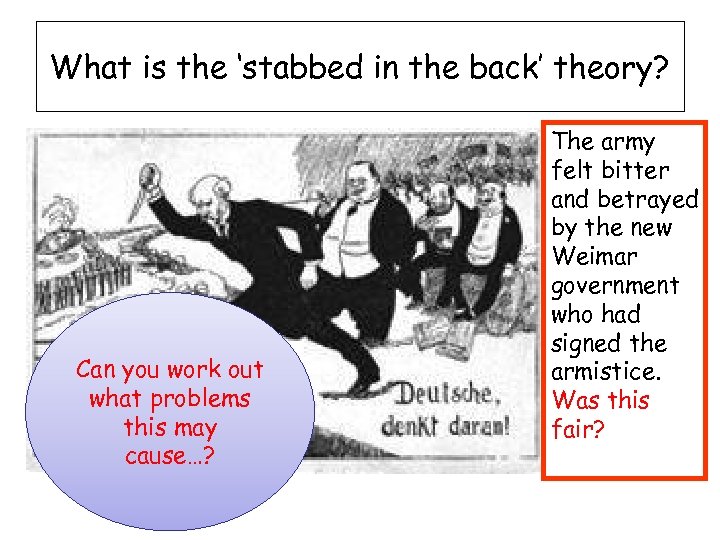 What is the ‘stabbed in the back’ theory? Can you work out what problems