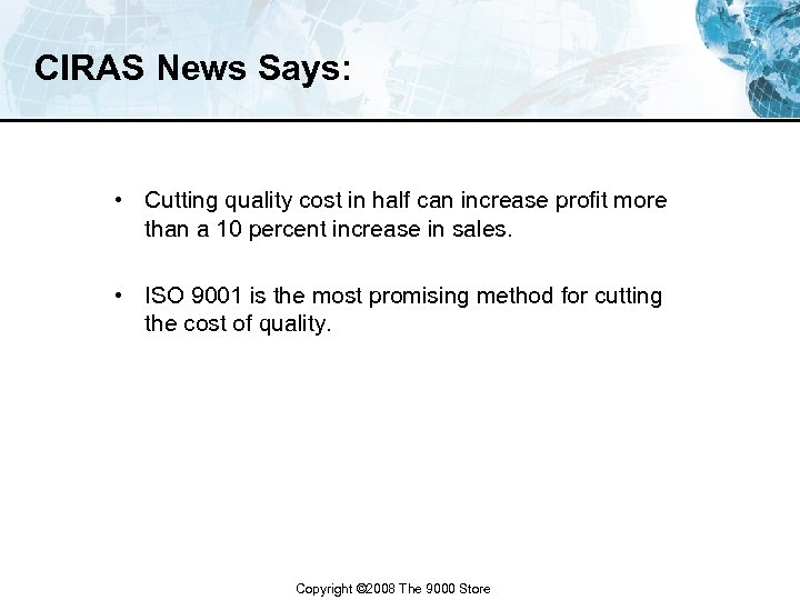 CIRAS News Says: • Cutting quality cost in half can increase profit more than