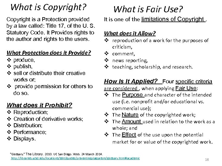 What is Copyright? Copyright is a Protection provided by a law called: Title 17,