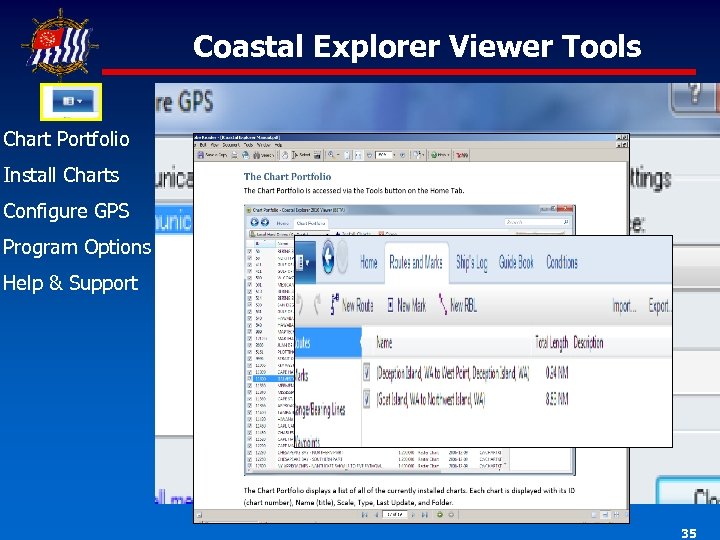 Coastal Explorer Viewer Tools Chart Portfolio Install Charts Configure GPS Program Options Help &