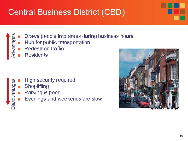 Advantages ■ ■ Draws people into areas during business hours Hub for public transportation