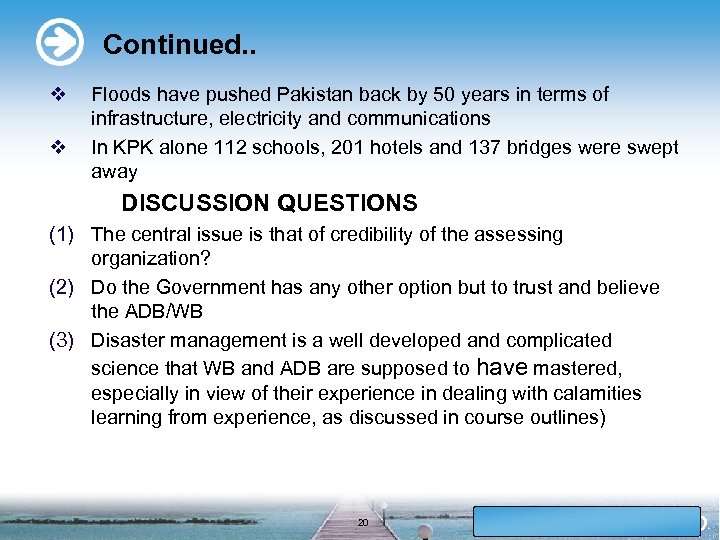 Continued. . v v Floods have pushed Pakistan back by 50 years in terms
