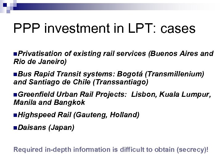 PPP investment in LPT: cases n. Privatisation of existing rail services (Buenos Aires and