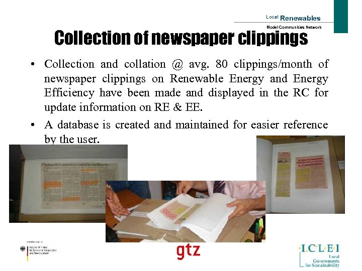 Local Renewables Model Communities Network Collection of newspaper clippings • Collection and collation @