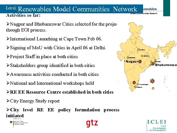 Local Renewables Model Communities Network. Renewables Activities so far: Model Communities Network ØNagpur and