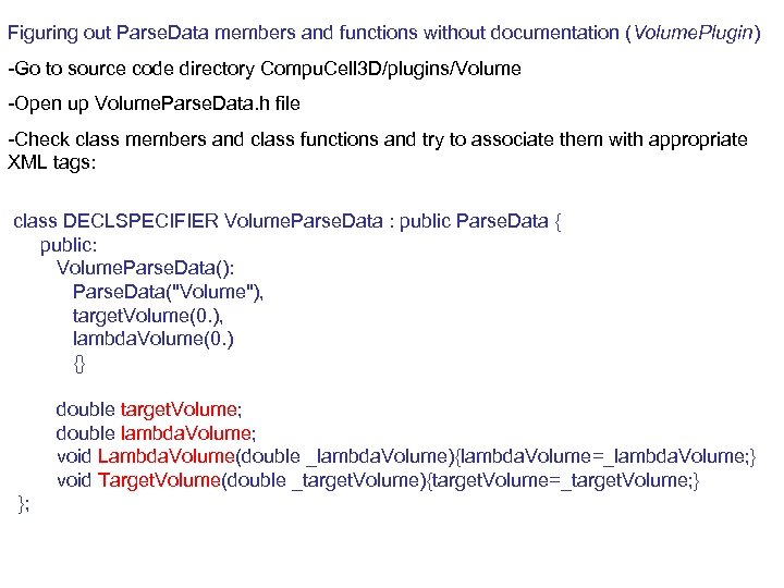 Figuring out Parse. Data members and functions without documentation (Volume. Plugin) -Go to source