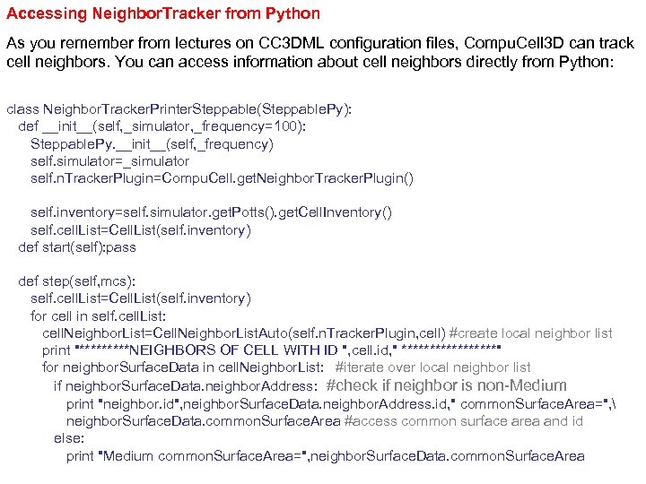 Accessing Neighbor. Tracker from Python As you remember from lectures on CC 3 DML