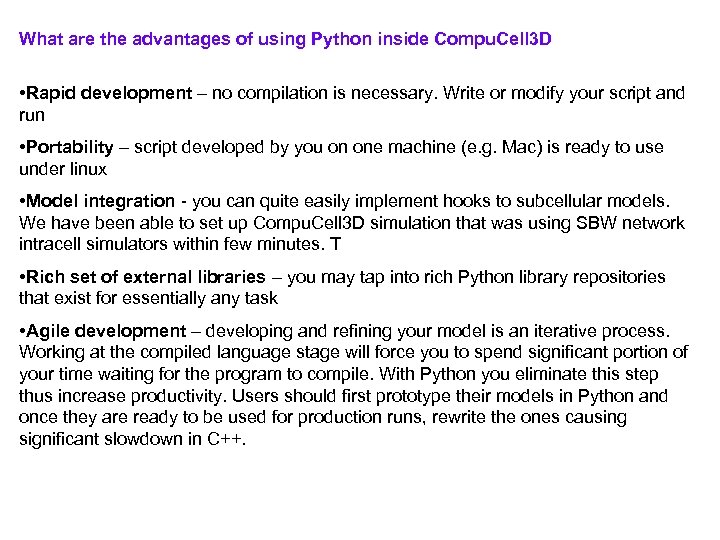 What are the advantages of using Python inside Compu. Cell 3 D • Rapid